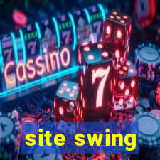 site swing