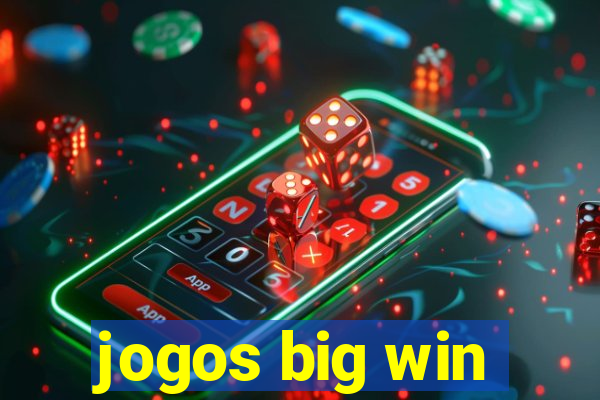 jogos big win