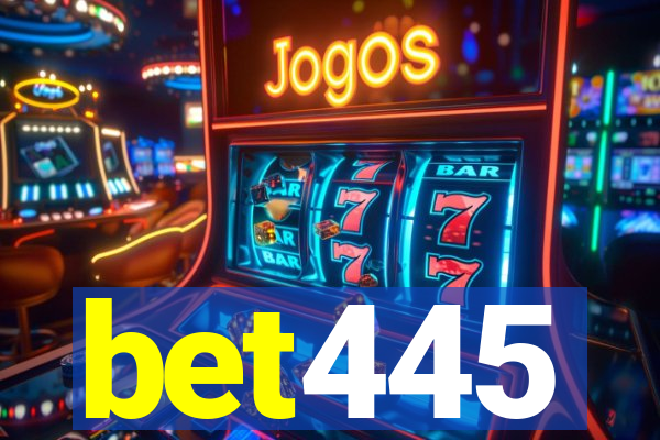 bet445