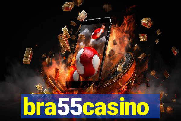 bra55casino