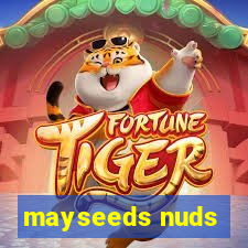 mayseeds nuds