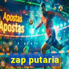 zap putaria