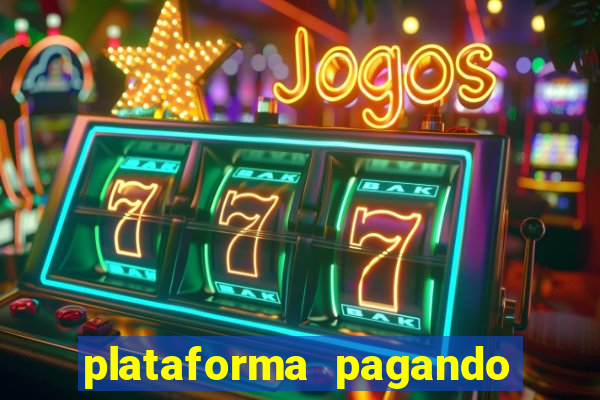 plataforma pagando no cadastro fortune tiger