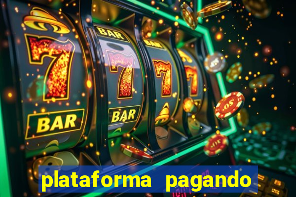 plataforma pagando no cadastro fortune tiger