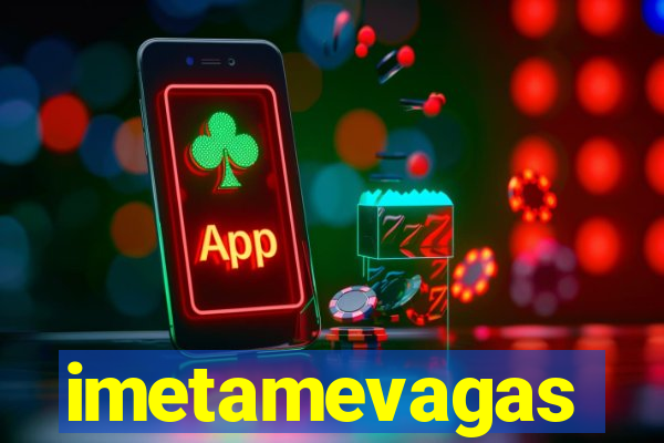 imetamevagas