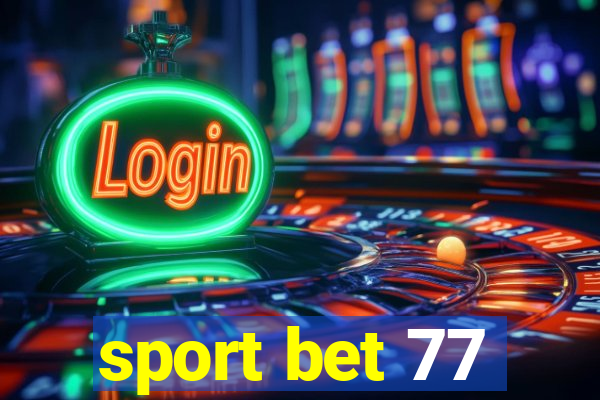 sport bet 77