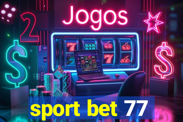 sport bet 77