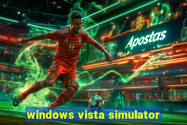 windows vista simulator