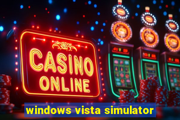 windows vista simulator