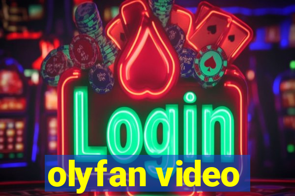 olyfan video