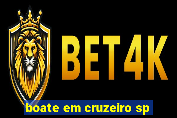 boate em cruzeiro sp