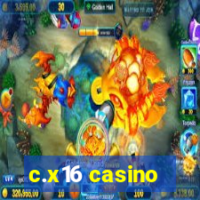 c.x16 casino