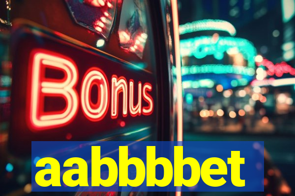 aabbbbet