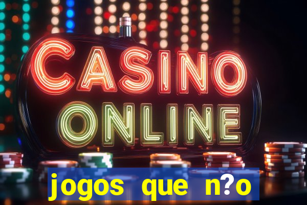 jogos que n?o precisa depositar para sacar