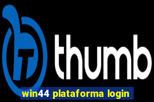 win44 plataforma login