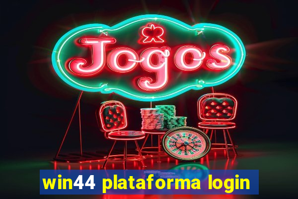 win44 plataforma login