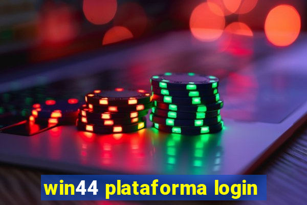 win44 plataforma login