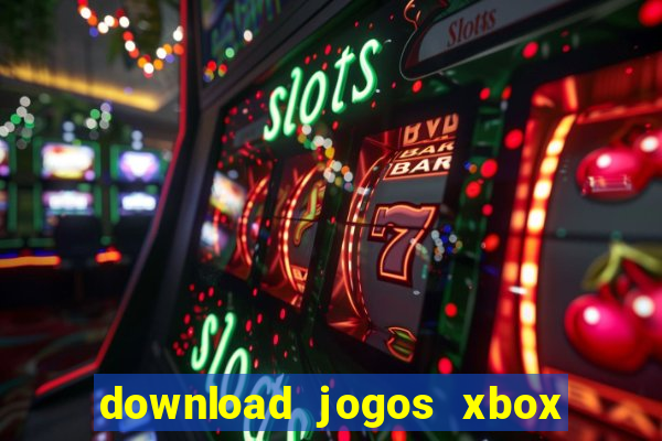 download jogos xbox 360 xex