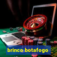 brinco botafogo