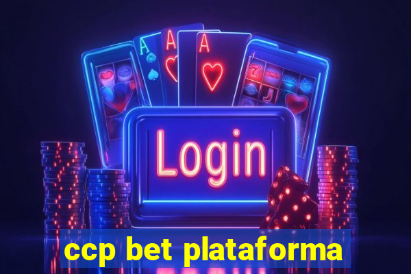 ccp bet plataforma