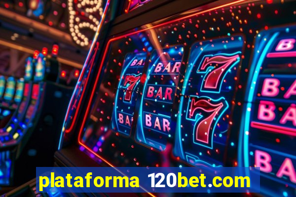 plataforma 120bet.com