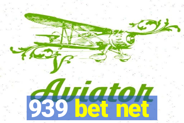 939 bet net