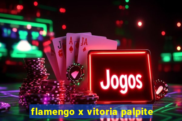 flamengo x vitoria palpite