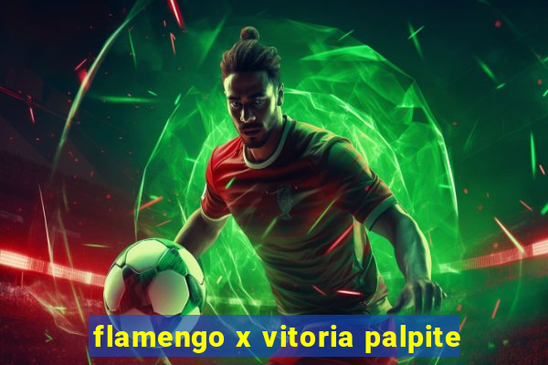 flamengo x vitoria palpite