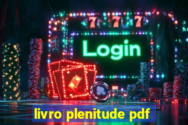 livro plenitude pdf