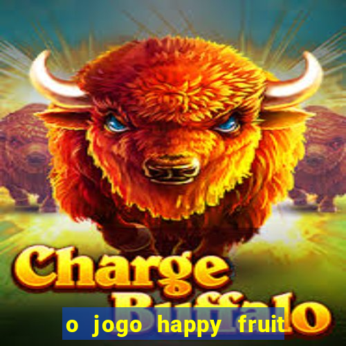 o jogo happy fruit fusion paga mesmo