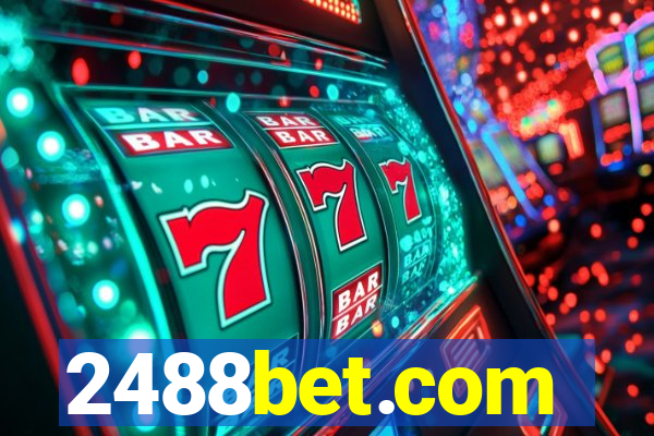 2488bet.com