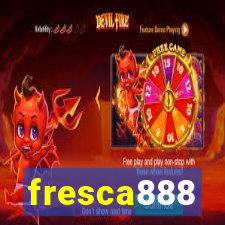 fresca888