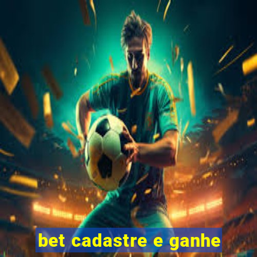 bet cadastre e ganhe