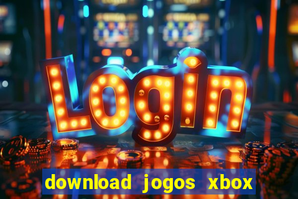 download jogos xbox 360 utorrent