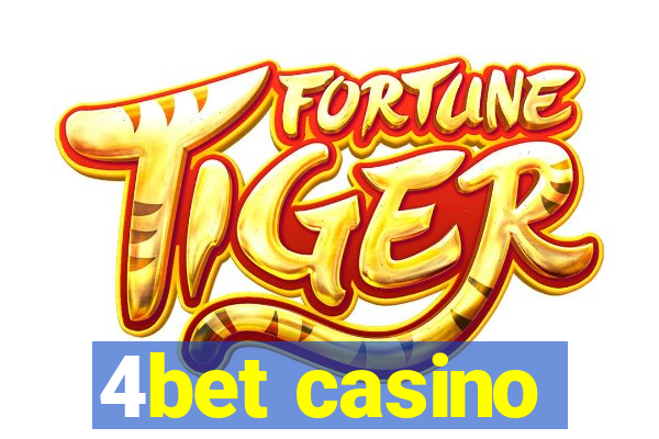 4bet casino