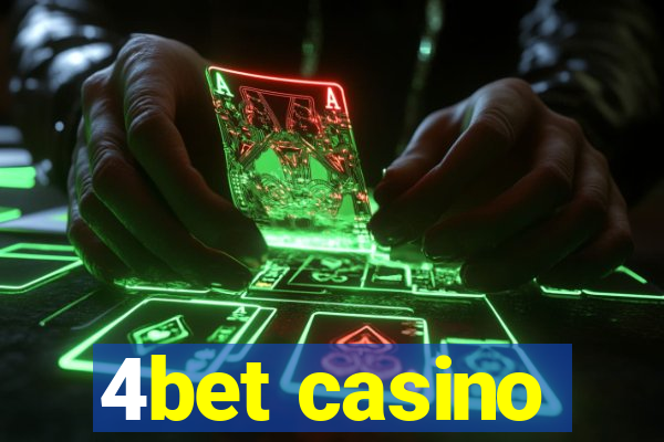 4bet casino