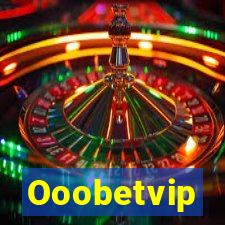 Ooobetvip