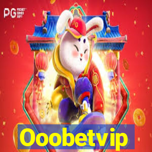 Ooobetvip