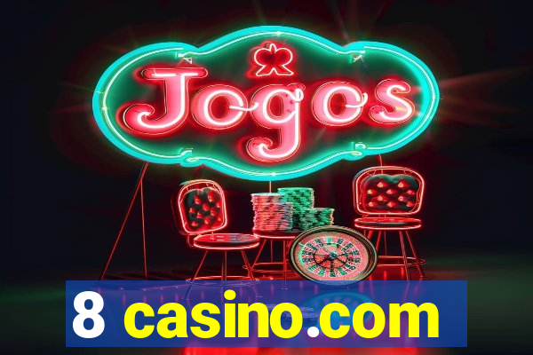 8 casino.com