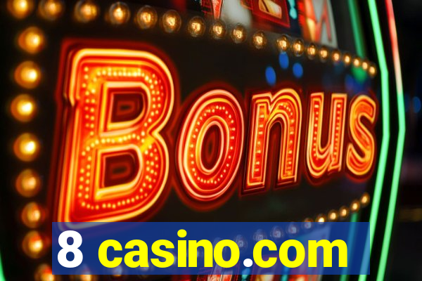 8 casino.com