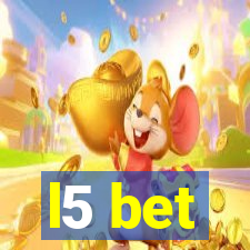 l5 bet