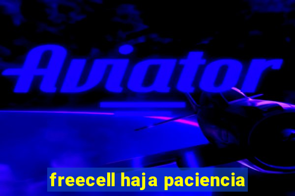 freecell haja paciencia