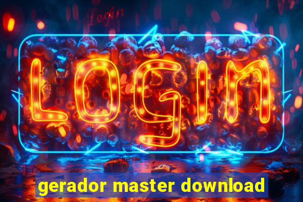 gerador master download