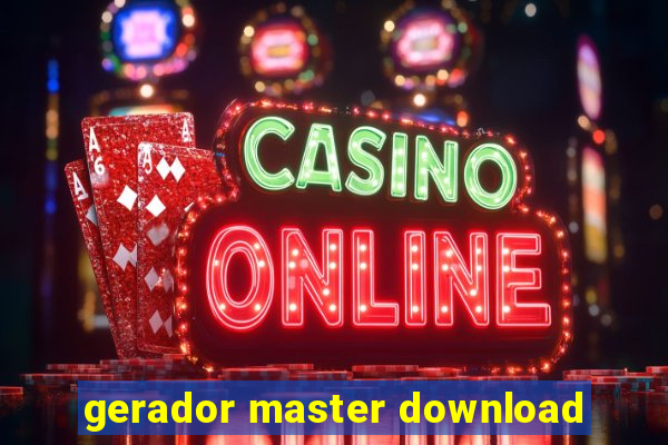 gerador master download