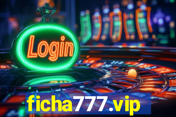 ficha777.vip