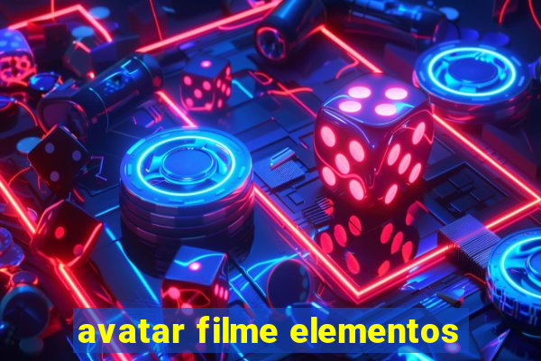 avatar filme elementos