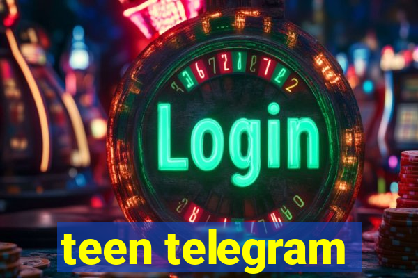 teen telegram