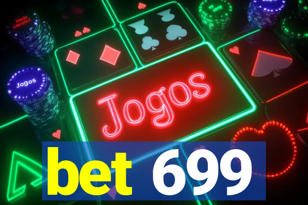 bet 699