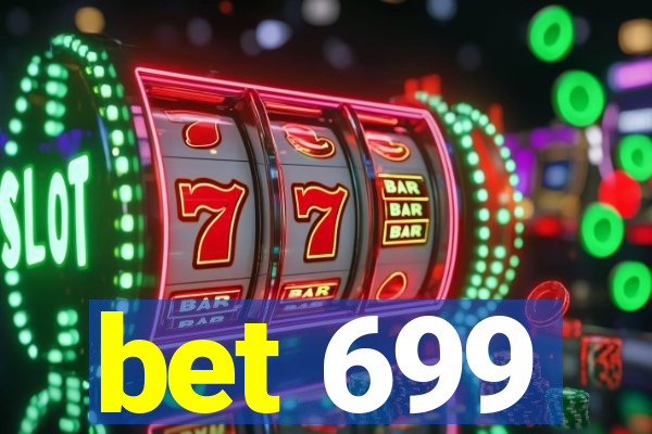 bet 699