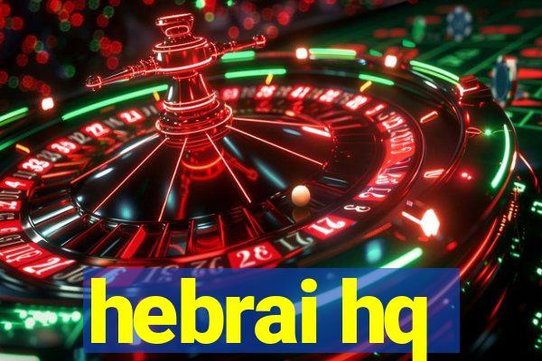 hebrai hq